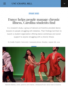 Screenshot of UNC-Chapel Hill article titled, Dance helps people manage chronic illness, Carolina students find. It includes a photo of Maebelle Mathew performing with Chalkaa, a Bollywood-Fusion dance team.